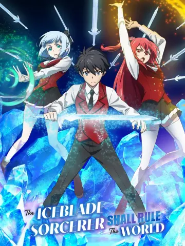 Pháp Sư Băng Kiếm / Pháp Sư Băng Kiếm Sẽ Thống Trị Thế Giới (Phần 2)